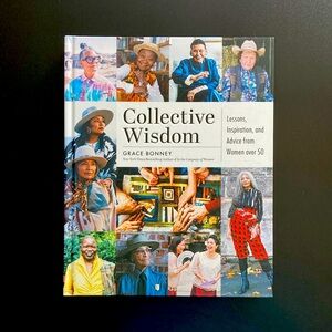 Collective Wisdom hardcover book by Grace Bonney